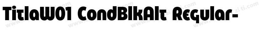 TitlaW01 CondBlkAlt Regular字体转换